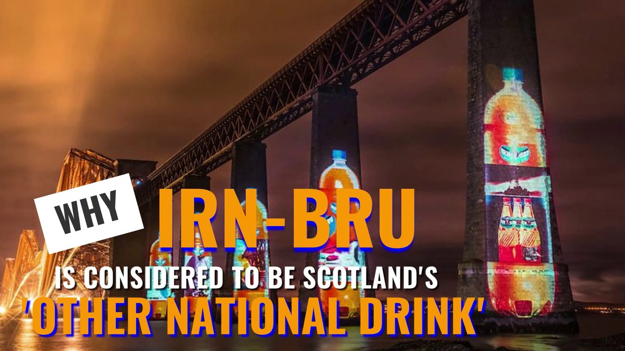 Why Irn-Bru is Scotland's 'other national drink'?