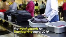Be Thankful If Your Thanksgiving Travels Don’t Take You to These 10 Airports