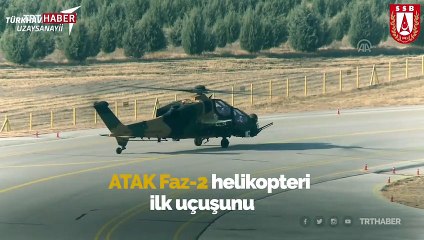 Atak Faz-2 helikopterinden ilk uçuş