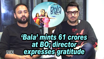"Bala" mints 61 crores at BO; director expresses gratitude