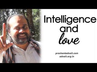 Love is only for the intelligent one || Acharya Prashant, with youth (2013)