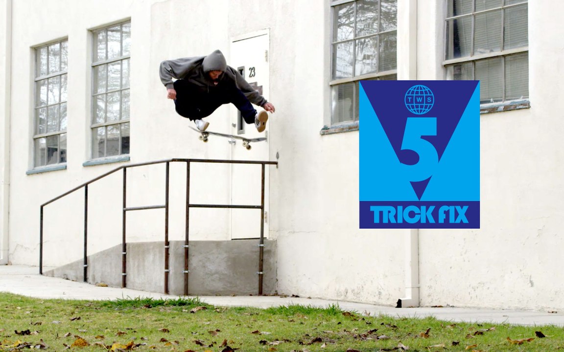 5 Trick Fix With John Dilo