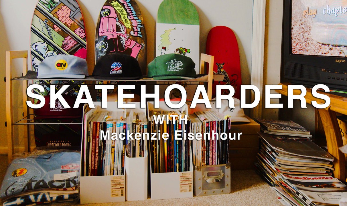 SkateHoarders | Mackenzie Eisenhour |  Season 2 Episode 2