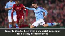 Bernardo Silva banned over controversial Mendy tweet