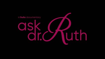 Ask Dr. Ruth | For The Love of Docs