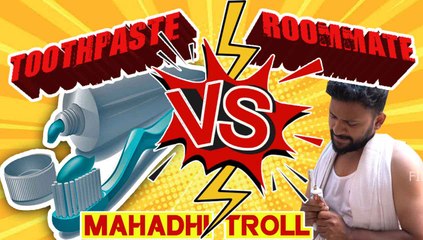 TOOTHPASTE VS ROOMMATE | EVERY BACHELOR HAVE THIS EXPERIENCE | MAHADHI TROLL | FILMIBEAT TAMIL