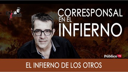 Máximo Pradera y el infierno de los otros - En la Frontera, 13 de noviembre de 2019
