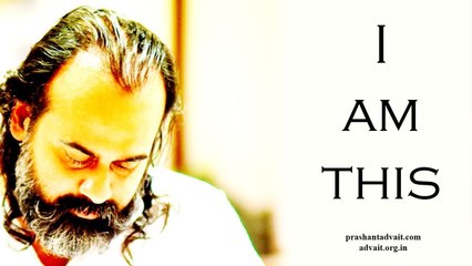 Don't ask, 'Who am I?'. Say, 'I am this' || Acharya Prashant (2016)