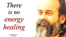 There is nothing called energy healing || Acharya Prashant (2016)