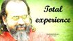 It is not experience that helps, but your openness to total experience || Acharya Prashant (2016)