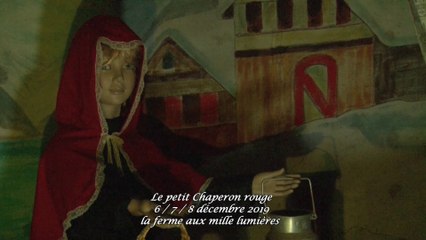 Le Petit Chaperon rouge film  by JC Guerguy La ferme aux mille lumières 2019