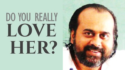 Do you really love her? || Acharya Prashant, with youth (2012)