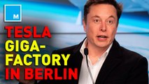 Elon Musk to build new Tesla Gigafactory in Berlin