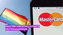 Mastercard e la carta 'true name' contro le discriminazioni