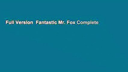 Full Version  Fantastic Mr. Fox Complete