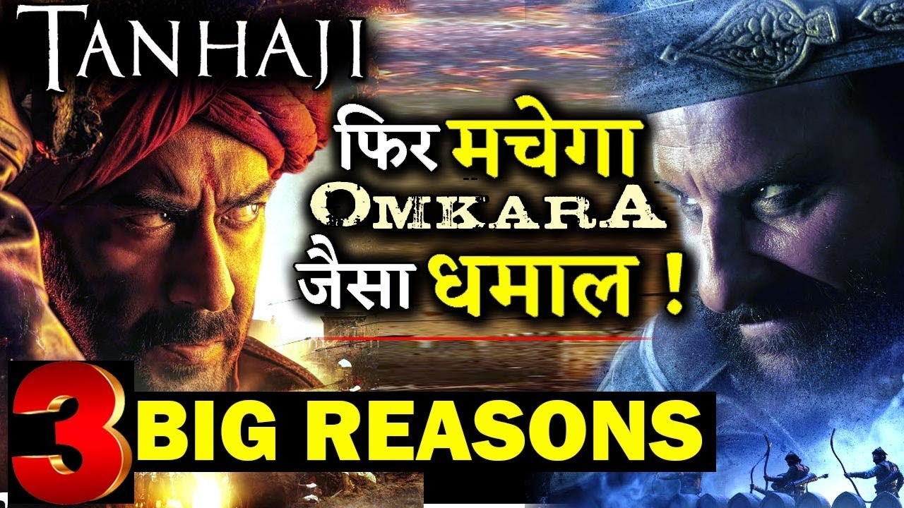 3 BIG REASONS- Tanhaji-The Unsung Warrior Will Create Omkara Magic on Box-Office