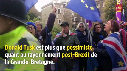 Brexit : la Grande-Bretagne va devenir un « joueur de seconde zone », prévient Tusk