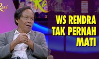 WS Rendra Tak Pernah Mati