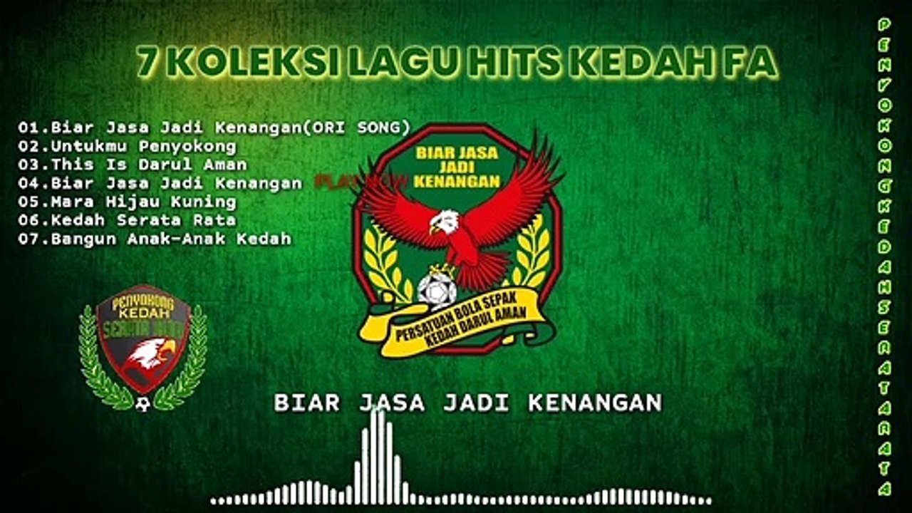 7 KOLEKSI LAGU HITS KEDAH FA
