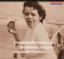 Mais qui est Charlotte Perriand ?