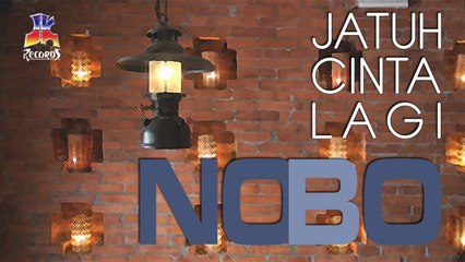 Nobo - Jatuh Cinta Lagi (Official Lyric Video)