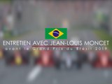 Entretien avec Jean-Louis Moncet avant le Grand Prix F1 du Brésil 2019