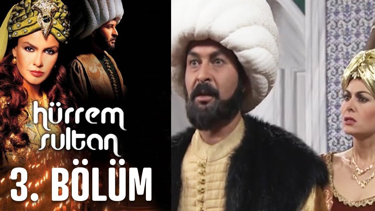 Hürrem Sultan 3. Bölüm