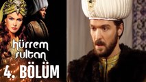Hürrem Sultan 4. Bölüm