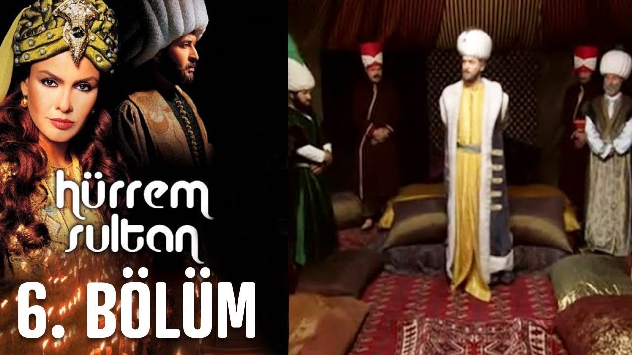 Hürrem Sultan 6. Bölüm