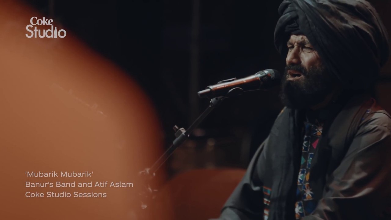 Mubarik Mubarik - Atif Aslam & Banur's Band | Coke Studio Season 12