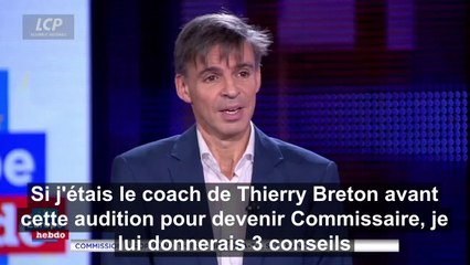 Quels conseils à Thierry Breton pour devenir Commissaire / Emmanuel Foulon