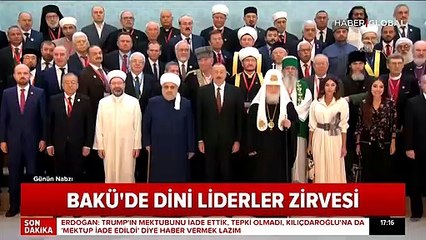 Azerbaycan'ın ev sahipliği yaptığı Dünya Dini Liderleri 2. Bakü Zirvesi başladı