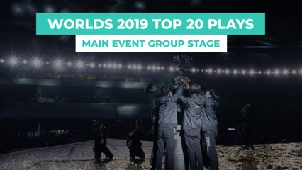 Top 20 Best Plays Worlds 2019 - Group Stage