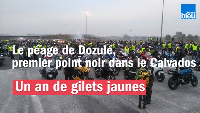 Un an de gilets jaunes : le péage de Dozulé, premier point noir dans le Calvados