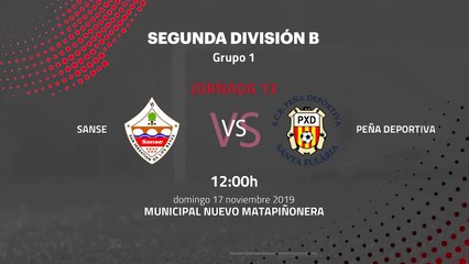 Previa partido entre Sanse y Peña Deportiva Jornada 13 Segunda División B