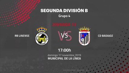 Previa partido entre RB Linense y CD Badajoz Jornada 13 Segunda División B
