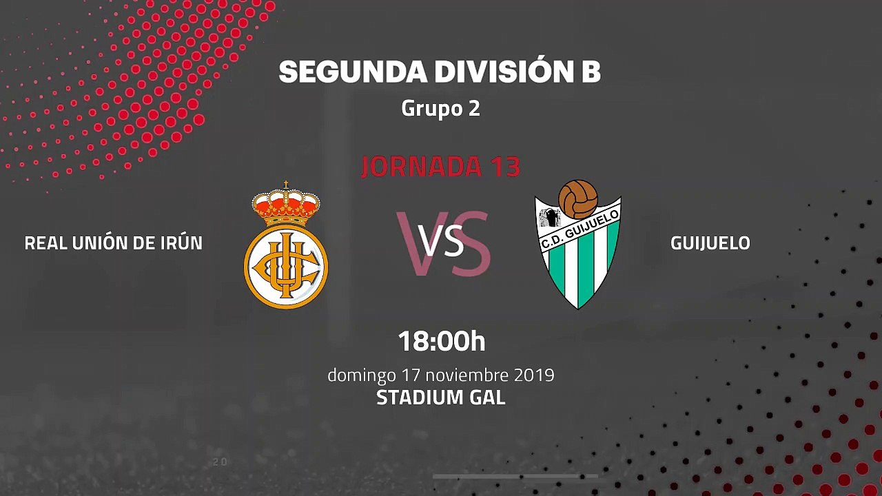 Previa partido entre Real Unión de Irún y Guijuelo Jornada 13 Segunda División B