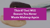 This $7 Tool Will Ensure You Never Waste Makeup Again