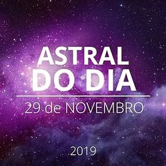 Astral do Dia 29 de Novembro de 2019