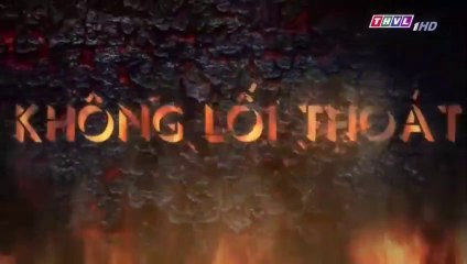 Không lối thoát tập 34 - Bản Chuẩn - Phim Việt Nam THVL1 tap 35 - Phim khong loi thoat tap 34