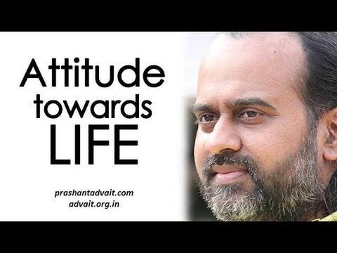 Acharya Prashant, with students: What is it to have an attitude towards life?