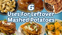 6 Uses For Leftover Mashed Potatoes