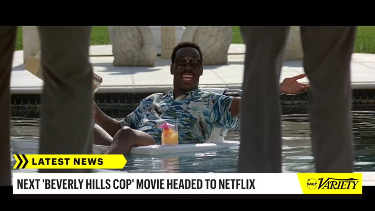 ‘Beverly Hills Cop’ Sequel With Eddie Murphy Moves to Netflix