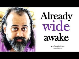 Acharya Prashant: You are already wide awake