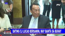 Dating CJ Lucas Bersamin, may banta sa buhay