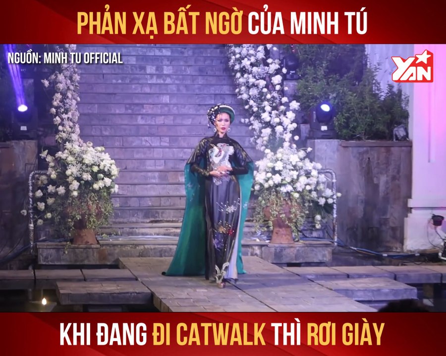 PHẢN XẠ BẤT NGỜ CỦA MINH TÚ KHI ĐANG ĐI CATWALK THÌ RƠI GIÀY II YANNEWS