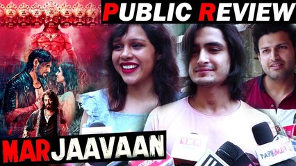 MARJAAVAAN - PUBLIC REVIEW - SIDHARTH MALHOTRA, RITEISH DESHMUKH, TARA SUTARIA