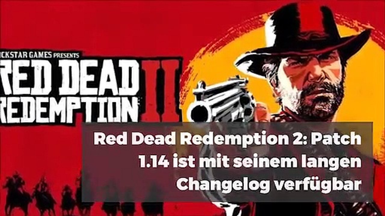 Red Dead Redemption 2: Patch 1.14 ist mit seinem langen Changelog verfügbar