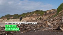 Mi prueba del cambio climático: La playa en peligro