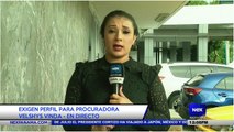 Exigen perfil para procuradora  - Nex Noticias